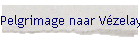 Pelgrimage naar Vézelay