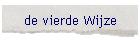 de vierde Wijze